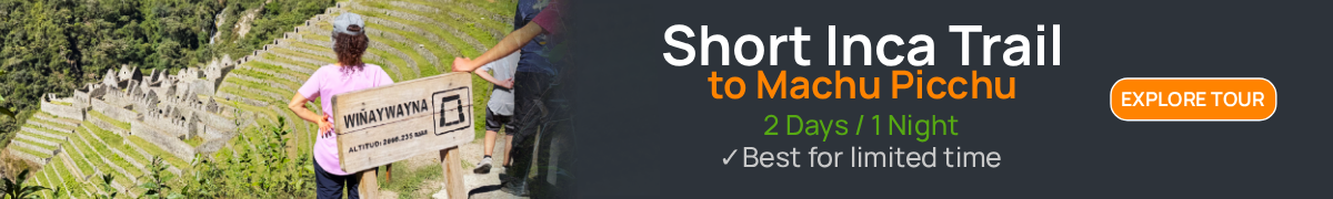 Classic Inca Trail vs Short Inca Trail: Which Trek Is Right for You? 4 Short Inca Trail 2 Days trek to Machu Picchu, ideal for travelers with limited time